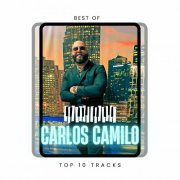 Carlos Camilo - Best of Carlos Camilo Top 10 tracks (2024)