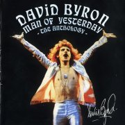 David Byron (ex Uriah Heep) - Man Of Yesterday (2005)