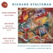 Richard Stoltzman, Lawrence Leighton Smith, The Warsaw Philharmonic Orchestra - Lutosławski, Nielsen, Prokofiev (1990)