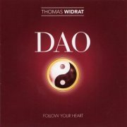 Thomas Widrat, Tonschatz ‎– DAO - Follow Your Heart (2018)