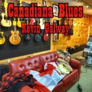 Kevin Galway - Canadiana Blues (2021)