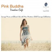 Floyd & Jones Lounge Bar Music Club - Pink Buddha Voodoo Cafe 2 (2013)