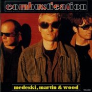 Medeski, Martin & Wood - Combustication (Japan Edition) (1998)