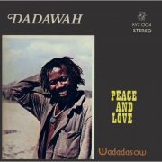 Dadawah - Peace & Love (2010)