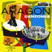 Orquesta Aragón - Danzones De Ayer Y De Hoy (1979)