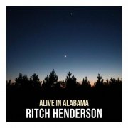 Ritch Henderson - Alive in Alabama (2024)