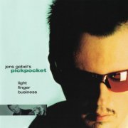 Jens Gebel's Pickpocket - Light Finger Business (2020)