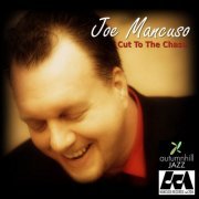 Joe Mancuso - Cut to the Chase (2014)