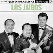 Los Jaibos - Essential Classics, Vol. 1002: Los Jaibos (2025)