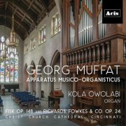 Kola Owolabi - Georg Muffat: Apparatus musico-organisticus (2023) [Hi-Res]
