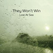 They Won't Win - Lost at Sea (2019)