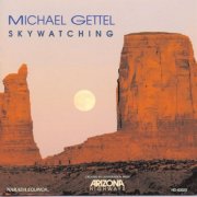 Michael Gettel - Skywatching (1993)