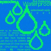 Ike Release - Waterproof (2026)