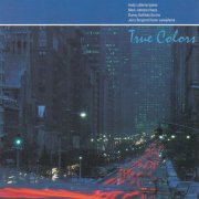 Andy Laverne - True Colors (1988) [CD-Rip]