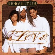 Brownstone - If You Love Me (1994)