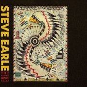 Steve Earle - The Warner Bros. Years (2013)