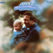 Billy Edd Wheeler - Love (1971) [Hi-Res]