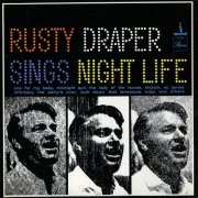 Rusty Draper - Sings Night Life (Reissue) (1964/2016)