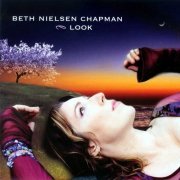 Beth Nielsen Chapman - Look (Bonus Tracks Edition) (2016)