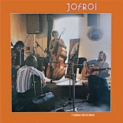 Jofroi - L'odeur de la terre (Remastered 2016) (2025)