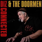 Diz and the Doormen - Diz-Connected (2024) [Hi-Res]