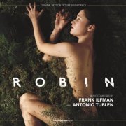 Frank Ilfman, Antonio Tublen - Robin (Original Motion Picture Soundtrack) (2023) [Hi-Res]