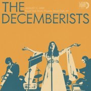 The Decemberists - Live Home Library Vol. I: August 11 2009, Royal Oak Music Theatre, Royal Oak, MI (2021)