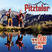 Die Pitztaler - Für die Liebe ist es niemals zu spät (2024)