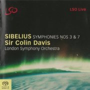 London Symphony Orchestra, Sir Colin Davis - Sibelius: Symphonies Nos. 3 & 7 (2004) [SACD]