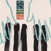 William Green - Green Valley (2006), 320 Kbps