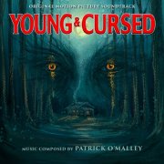 Patrick O'Malley - Young & Cursed (Original Motion Picture Soundtrack) (2026) [Hi-Res]