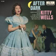 Kitty Wells - After Dark (1959/2022)