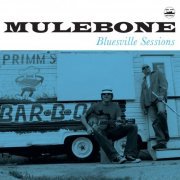 Mulebone - Bluesville Sessions (2019)