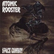 Atomic Rooster - Space Cowboy (1991)