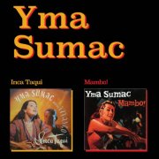 Yma Sumac - Inca Taqui + Mambo! (Bonus Track Version) (2016)