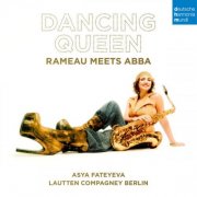 Lautten Compagney, Asya Fateyeva, Wolfgang Katschner - Dancing Queen - Rameau meets ABBA (2024) [Hi-Res]