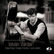 Orchestre de chambre de Genève, István Várdai, Balázs Fülei - István Várdai: Elgar, Prokofiev & Janacek (2010)