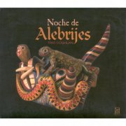 Trio Coghlan - Noche de Alebrijes (2003)