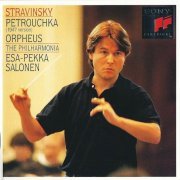 Esa-Pekka Salonen - Stravinsky: Petrushka, Orpheus (1993)