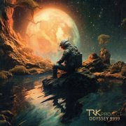 TRK Project - Odyssey 9999 (2023)