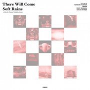 Imaginal Soundtracking - Imaginal Soundtracking vol. 1: There Will Come Soft Rains (2020)