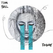 Tom Yell - Today (2023)