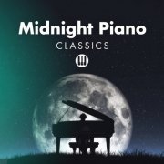 VA - Midnight Piano Classics (2017)