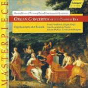 Franz Haselböck - Organ Concertos of the Classical Era (2004)