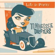 Tennessee Drifters - Life Is Pretty (2025) [Hi-Res]