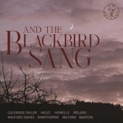 Excalibur Voices, Duncan Aspden, Anna Markland - And the Blackbird Sang (2025) [Hi-Res]