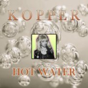 Kopper - Hot Water (1988)