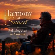 VA - Harmony at Sunset Relaxing Jazz to Unwind (2026)