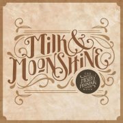 The Misery Mountain Boys - Milk & Moonshine (2019)