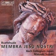 Bach Collegium Japan, Masaaki Suzuki - Buxtehude: Membra Jesu Nostri, BuxWV 75 (2010)